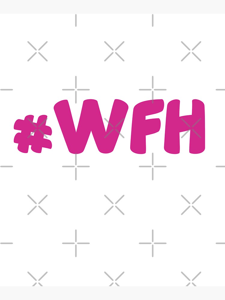 #WFH by Teamworkdream
