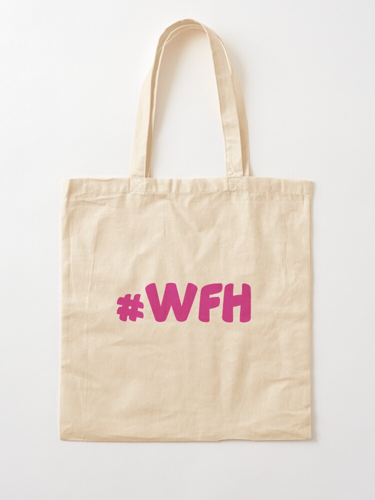 Alternate view of #WFH Tote Bag