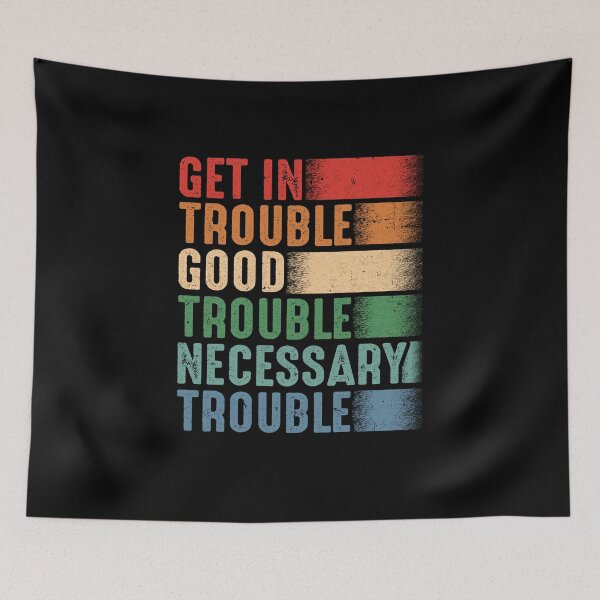 Item preview, Get in Good Necessary Trouble Gift For Social Justice designed and sold by CreativeGift.
