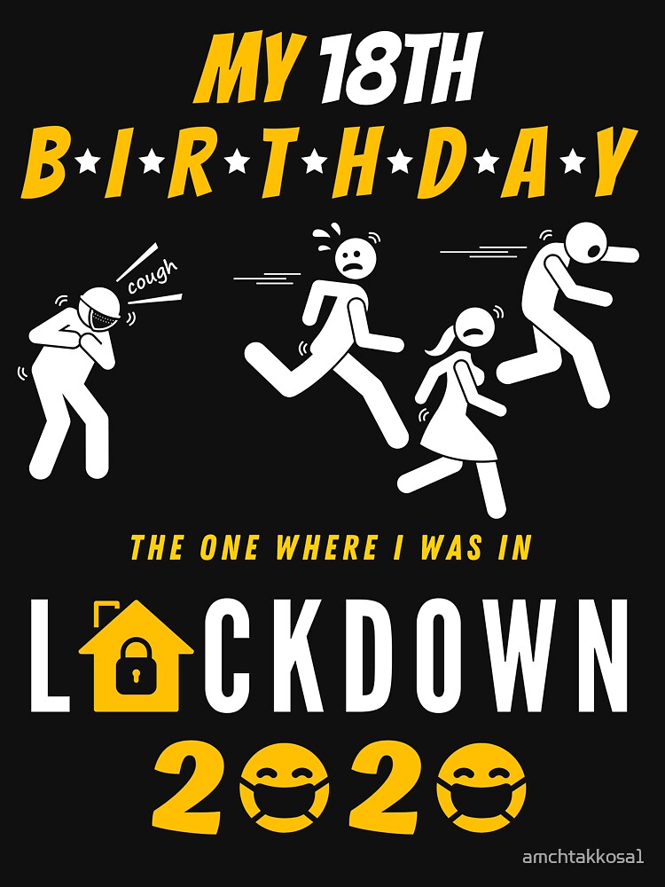 18th in lockdown t shirt