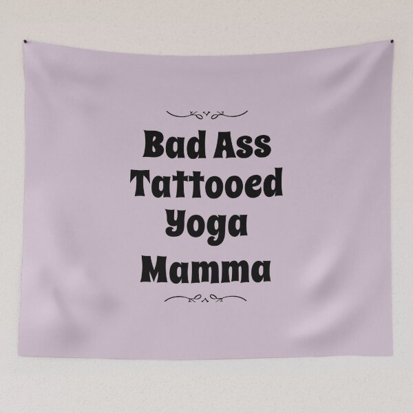 Item preview, Bad Ass Tattooed Yoga Mamma designed and sold by PetitePeche.