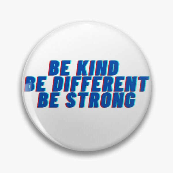 Item preview, Be kind, be strong, be different blue designed and sold by Erick  Tezó.
