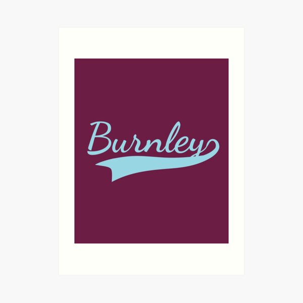 Burnley Fc Wall Art Redbubble