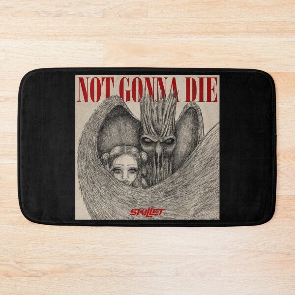 Item preview, Not gonna die designed and sold by JohnRobert12356.