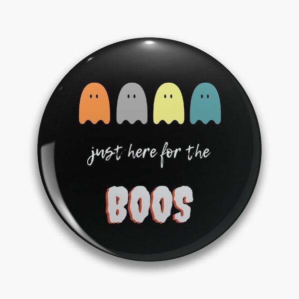 Item preview, Just here for the Boos - Halloween - by Boo-da-chay designed and sold by Boo-da-chay.