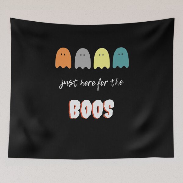 Item preview, Just here for the Boos - Halloween - by Boo-da-chay designed and sold by Boo-da-chay.