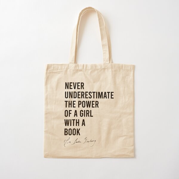 RBG Never Underestimate the Power of a Girl With a Book Cotton Tote Bag