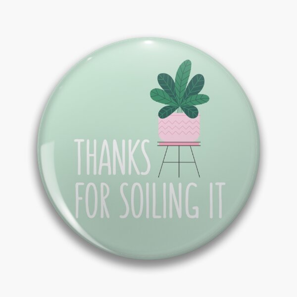 Item preview, Thanks For Soiling It designed and sold by SophieAnneF.
