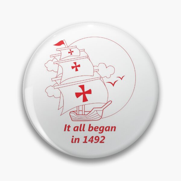 Item preview, American continent - It all began in 1492 - Happy Columbus Day designed and sold by thewishdesigns.