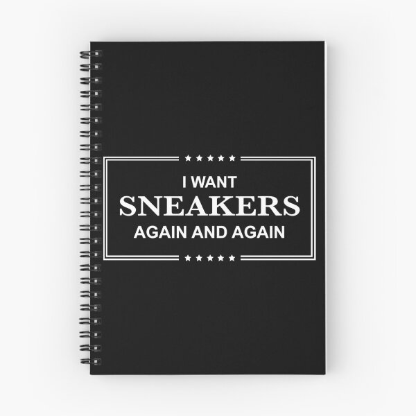 Item preview, I Want Sneakers Again and Again - White designed and sold by Tee4Daily.