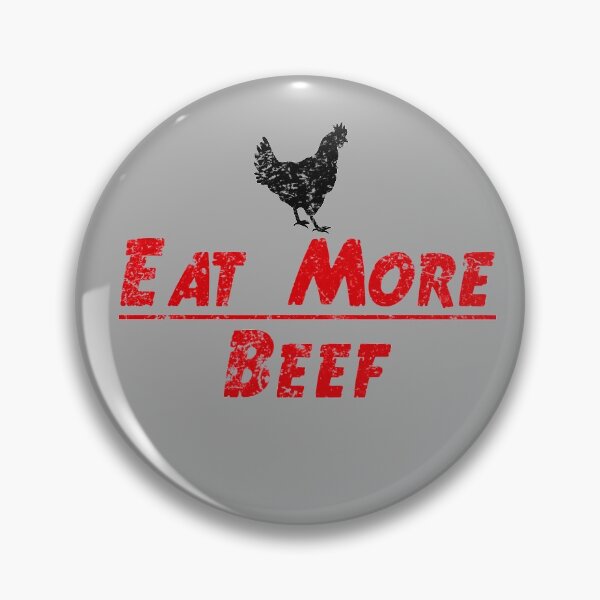 Item preview, Eat More Beef - BBQ Chicken Humor designed and sold by kuenzicreative.