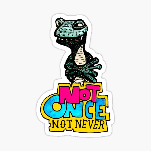 Item preview, NOT ONCE NOT NEVER designed and sold by Matt Daddy.