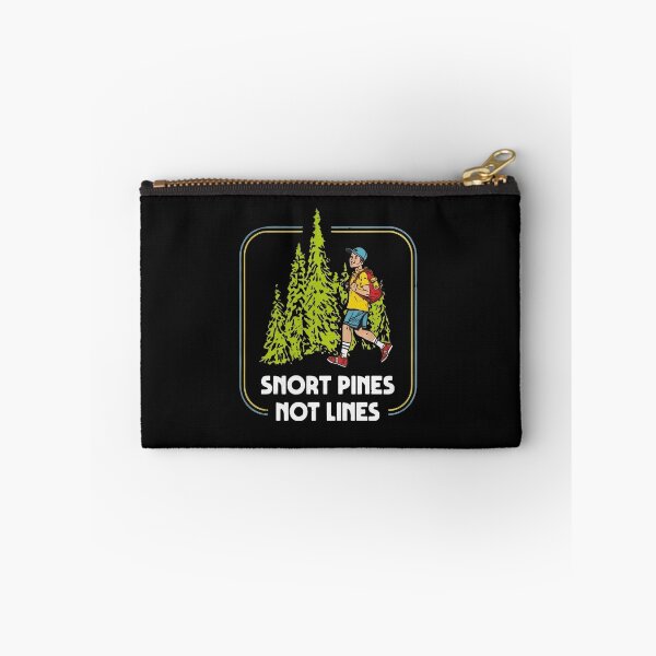 Item preview, Snort pines not lines  designed and sold by DorothysGray.