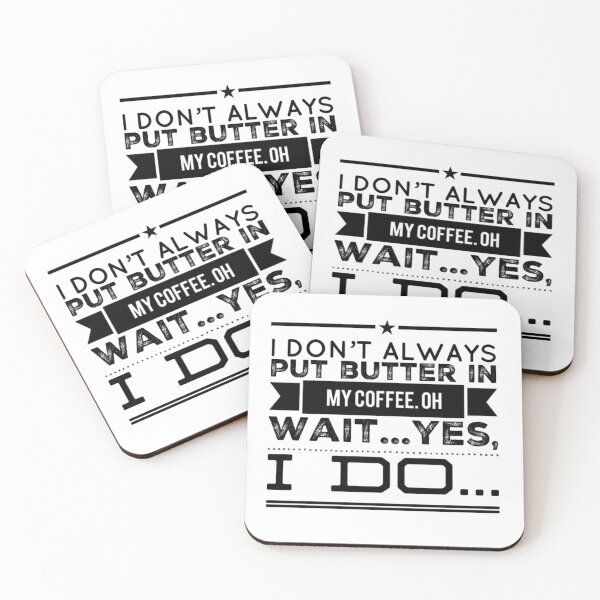 Item preview, I dont always put butter in my coffee. Oh wait, yes I do designed and sold by Elena's Shop.