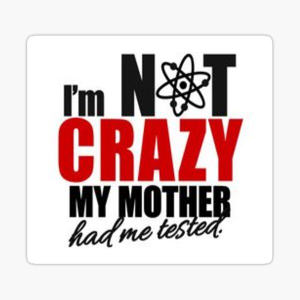Totalement sain d'esprit ! Sticker