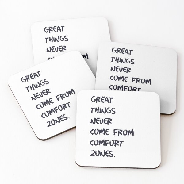 Item preview, Great Things Never Come From Comfort Zone designed and sold by TeckDesigns.