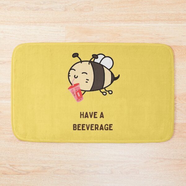 Item preview, Have a Beeverage designed and sold by printsbynic.