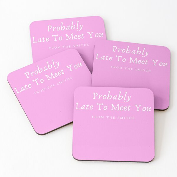 Item preview, Probably  late to meet you from smith unisex funny shirt designed and sold by THESRICHA65.
