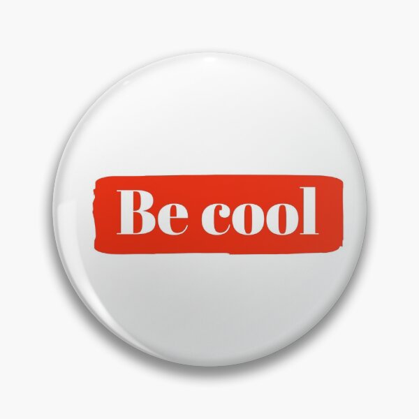 Item preview, Be cool simple designed and sold by Erick  Tezó.