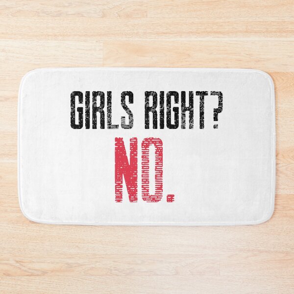 Item preview, Girls Right? No. designed and sold by NikStore.
