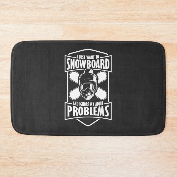 Item preview, Just Snowboard And Ignore My Adult Problems designed and sold by GeniusDesignArt.