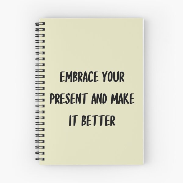 Item preview, embrace your present and make it better designed and sold by EclairVanilla.