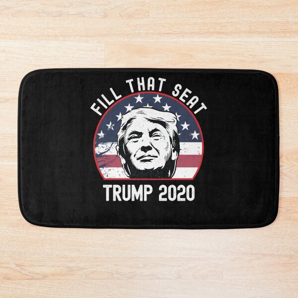 Item preview, Fill That Seat Fill The Seat Court Judge Justice Trump For President US Flag 2020 designed and sold by VDKMerch.