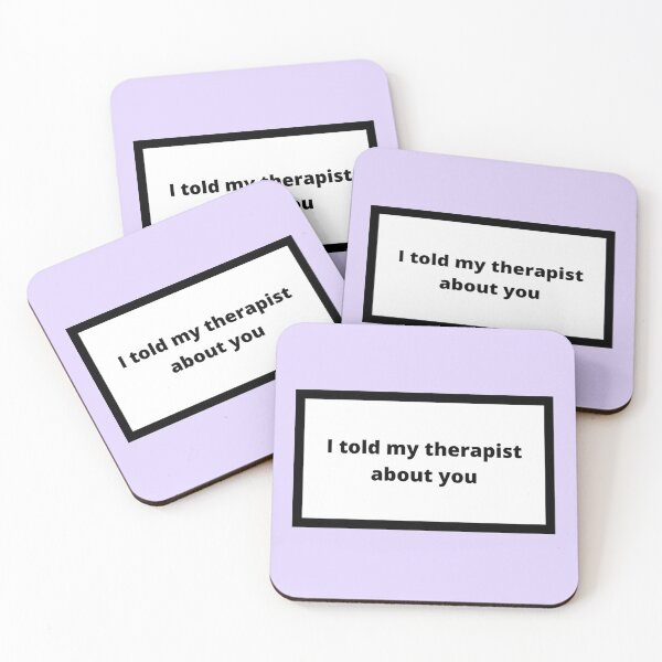 Item preview, I told my therapist about you designed and sold by Omeris.
