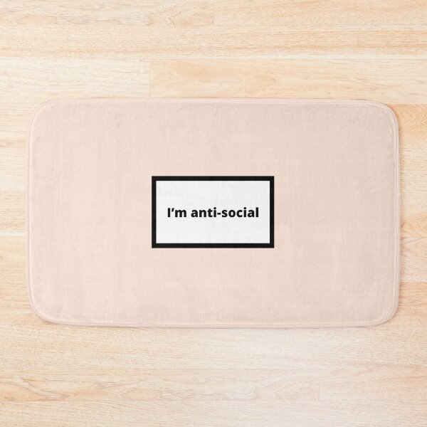 Item preview, I'm anti social designed and sold by Omeris.