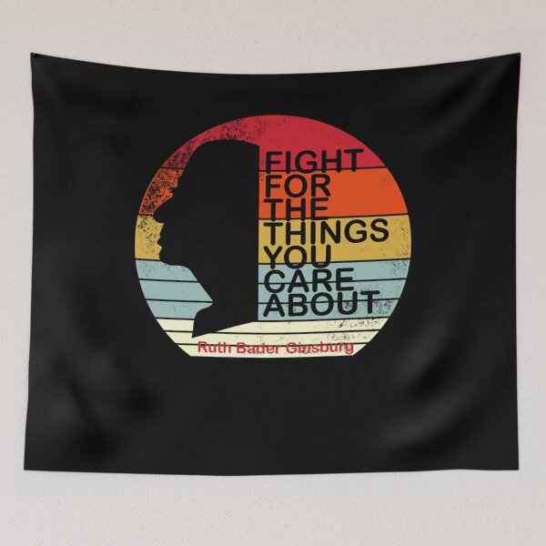Item preview, Notorious RBG fight for thr things you care about designed and sold by KhanWill.