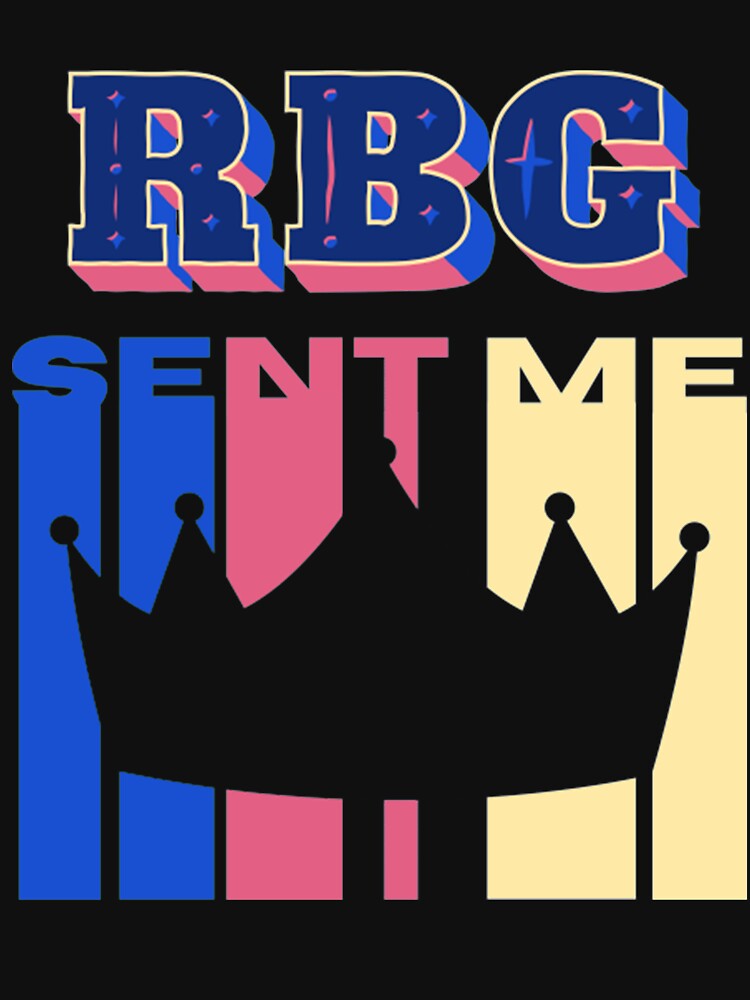 rbg sent me shirt