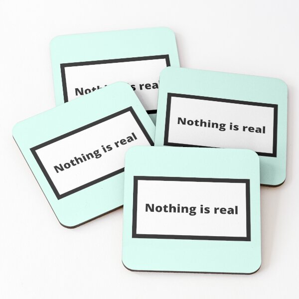 Item preview, Nothing is real designed and sold by Omeris.