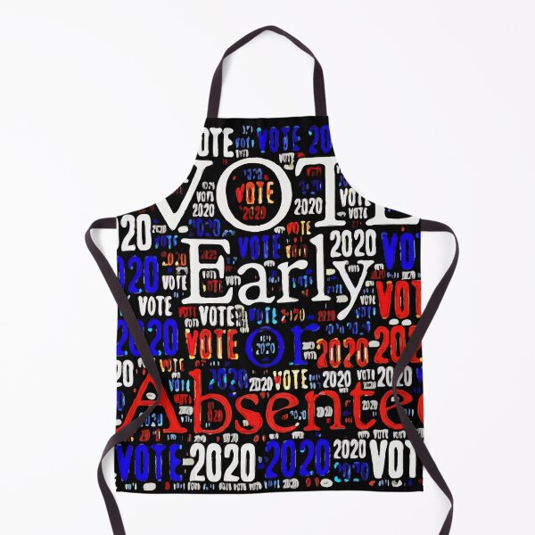 Item preview, Vote Early or Absentee 2020 designed and sold by Miss-Lo.
