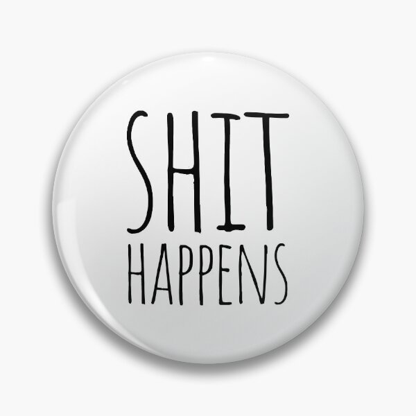 Item preview, Shit happens designed and sold by cutelittletext.