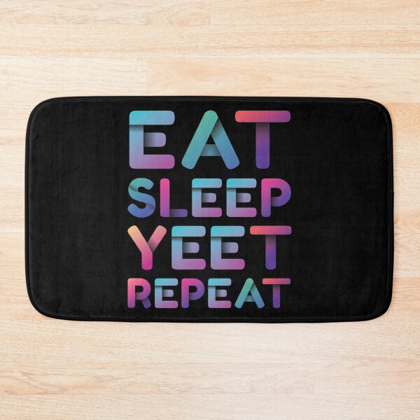 Item preview, Eat Sleep Yeet Repeat designed and sold by ZodesignArt.