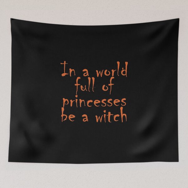 Item preview, In A World Full Of Princesses Be A Witch designed and sold by ZodesignArt.