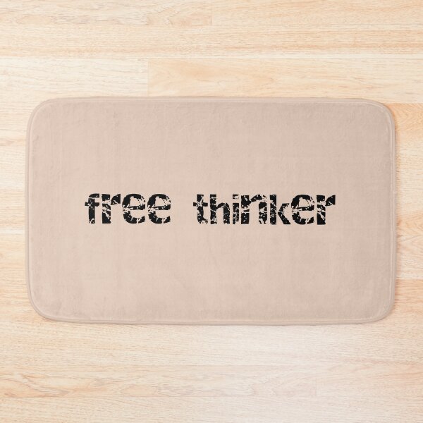 Item preview, Free Thinker designed and sold by NomadMessenger.