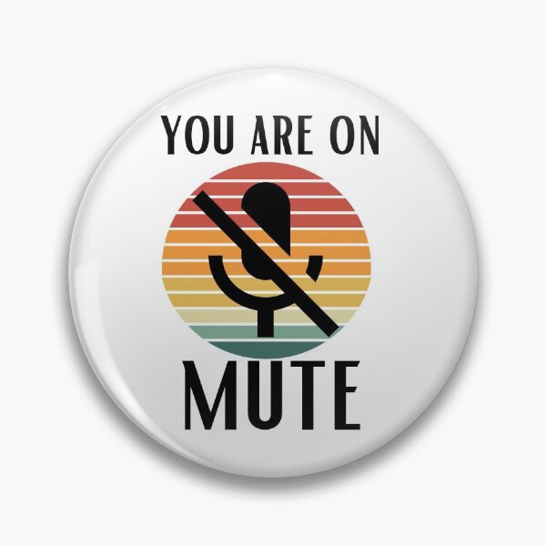 Item preview, You are on mute vintage designed and sold by OneTimeEngineer.