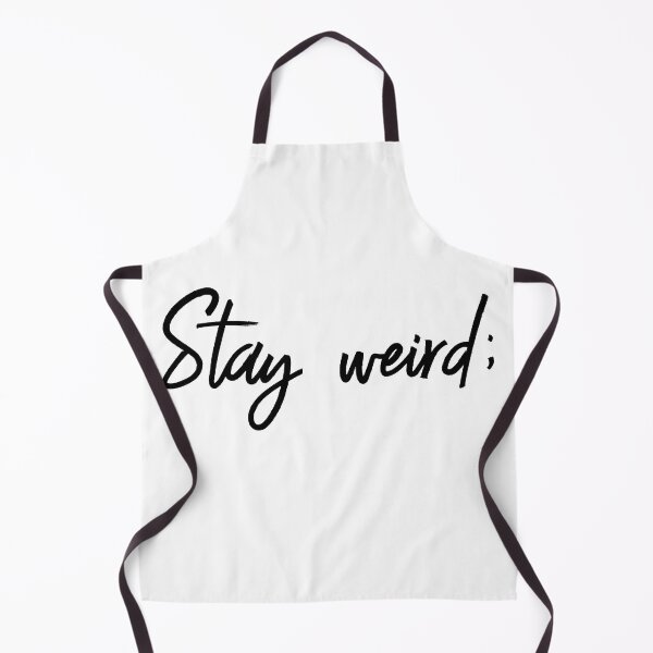 Item preview, Stay Weird ; designed and sold by Bebichic.