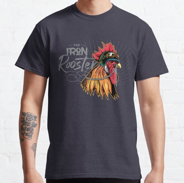 Iron Rooster Classic T-Shirt