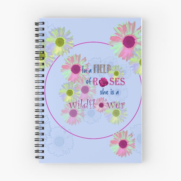 Item preview, Wildflower - En un campo de rosas, ella es una flor silvestre designed and sold by PoppyPod.