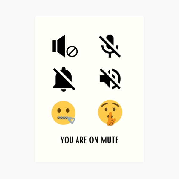 You Are On Mute Word Wall Art Redbubble