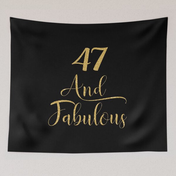 Item preview, Women 47 Years Old And Fabulous 47th Birthday Party graphic designed and sold by Grabitees.