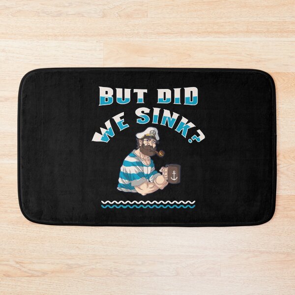 Item preview, Funny Captain Skipper But Did We Sink? designed and sold by Betsytiptoe.