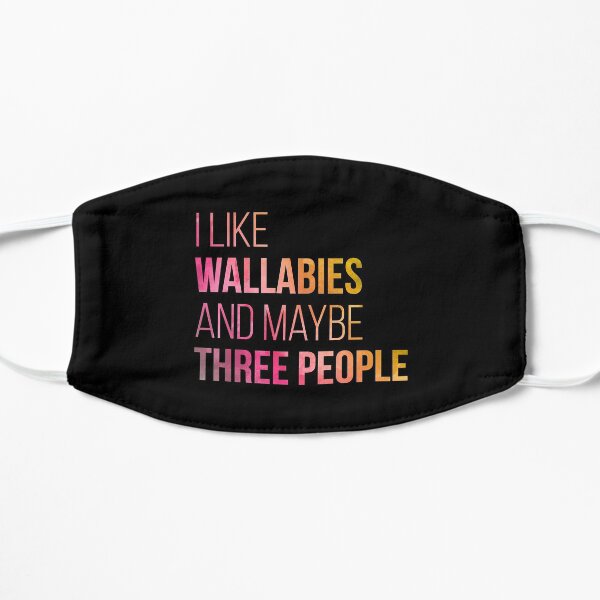 I Like Wallabies And Maybe Three People in Watercolor Mask