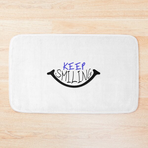Item preview, Keep Smiling designed and sold by mtforlife66.
