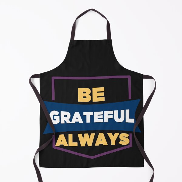 Item preview, Be Grateful Always-Plain Text Effects Trend Gift Ideas designed and sold by leo121687.
