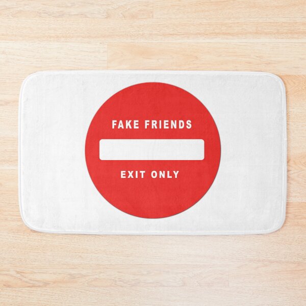 Item preview, fake friends exit  designed and sold by zupperman.