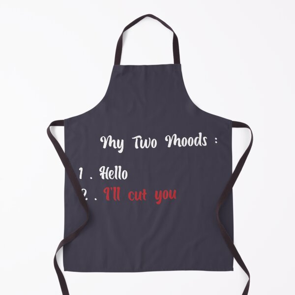 Item preview, My Two Moods : Hello and I'll Cut You T-shirt | Funny T-shirt | T-shirt with sayings designed and sold by JustBeHappyy.