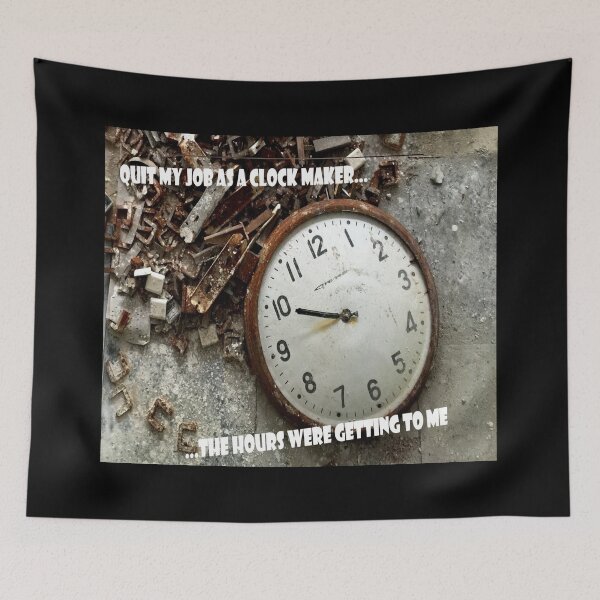 Item preview, Hours were getting to me designed and sold by PillowPuns.